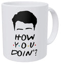Axyaa Joey's How You Doin Friends 11oz Funny Coffee Mug Milk Tea Cup