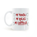 Axyaa Ceramic Coffee Mug 350ml - My House My Rules - Gift for Coffee Lovers
