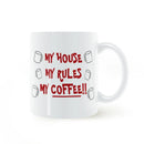 Axyaa Ceramic Coffee Mug 350ml - My House My Rules - Gift for Coffee Lovers