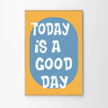 Retro Today Is A Good Day Canvas Posters by Axyaa for Modern Home Decor