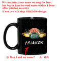 Axyaa Friends Central Perk Mug 11oz: Personalized Name, Wholesale Tea Cup, Dropshipping