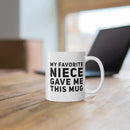 Axyaa Favorite Niece Mug - Aunt and Uncle Gift - Novelty Coffee Cup 11 oz