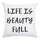 Axyaa Beauty Life Place Love Polyester Cushion Cover Decorative Pillow Case