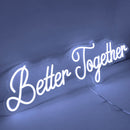 Axyaa Better Together Neon Sign - Dimmable Lighting for Wedding, Bedroom, Party