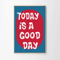 Retro Today Is A Good Day Canvas Posters by Axyaa for Modern Home Decor