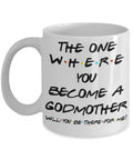 Axyaa Godmother Proposal Mug: The One Where You Become A Godmother