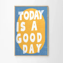 Retro Today Is A Good Day Canvas Posters by Axyaa for Modern Home Decor