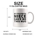 Axyaa Favorite Niece Mug - Aunt and Uncle Gift - Novelty Coffee Cup 11 oz