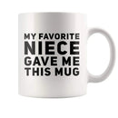 Axyaa Favorite Niece Mug - Aunt and Uncle Gift - Novelty Coffee Cup 11 oz